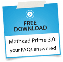 Download the Mathcad Prime 3.0 FAQs