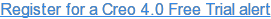 Register for a Creo 4.0 Free Trial alert